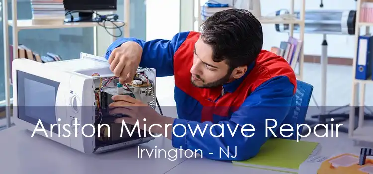 Ariston Microwave Repair Irvington - NJ